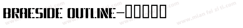 Braeside Outline字体转换